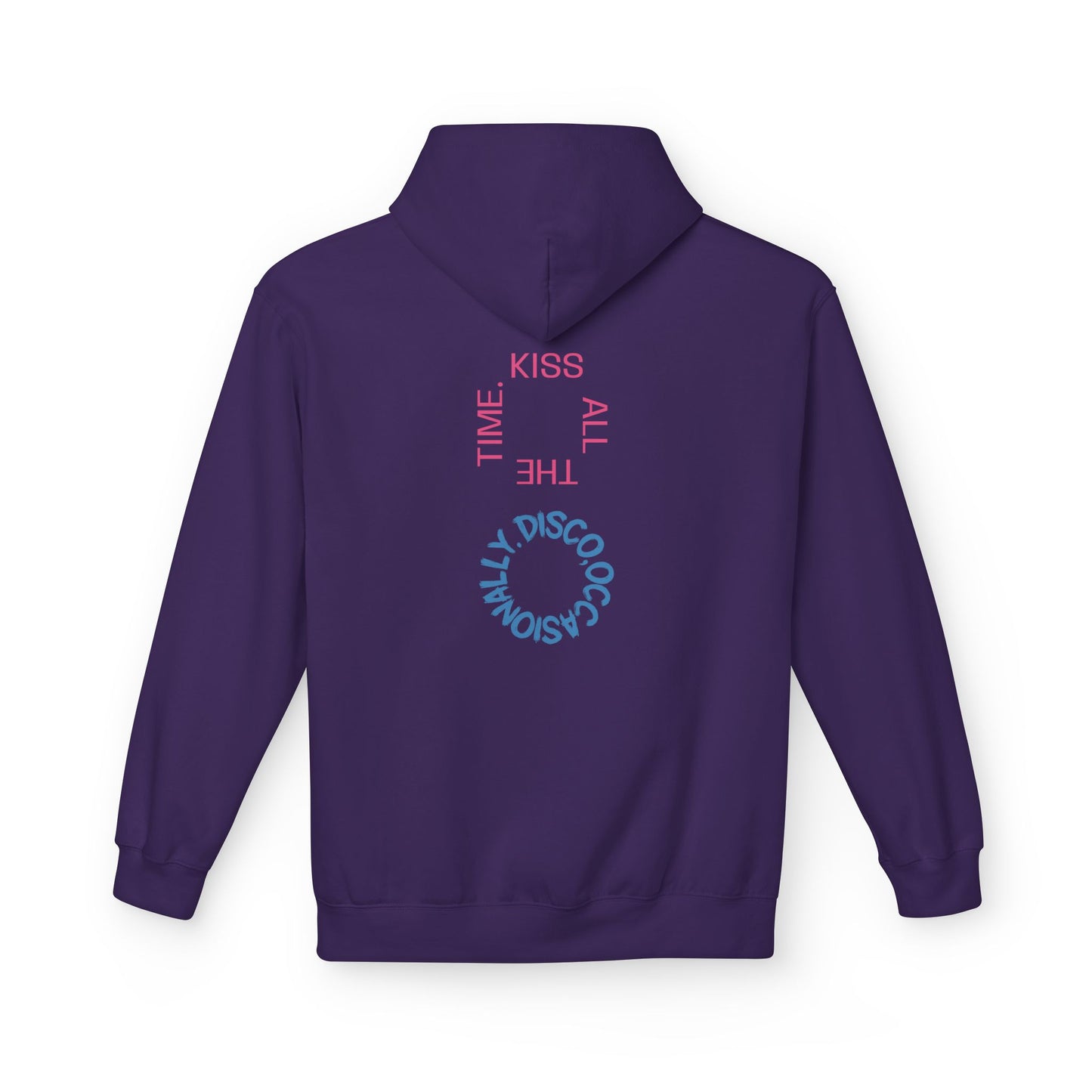 Kiss All The Time | Fan made hoodie