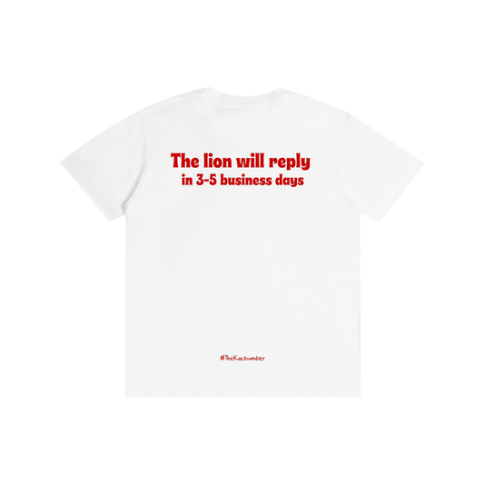 The Lion will reply in 3-5 business days | Unisex T-Shirt