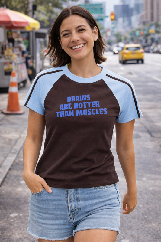 Brains Are Hotter Than Muscles T-Shirt
