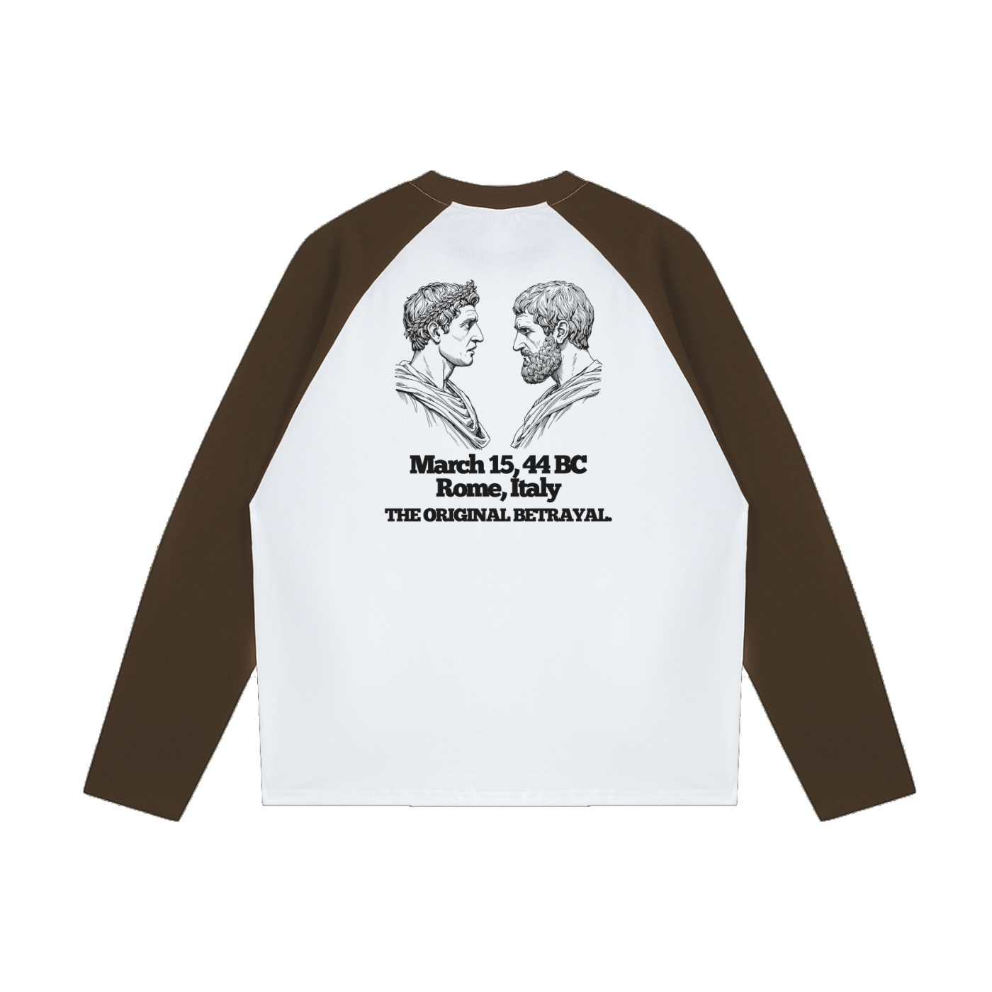 You Too Brutus Raglan | Funny Julius Caesar Meme Shirt