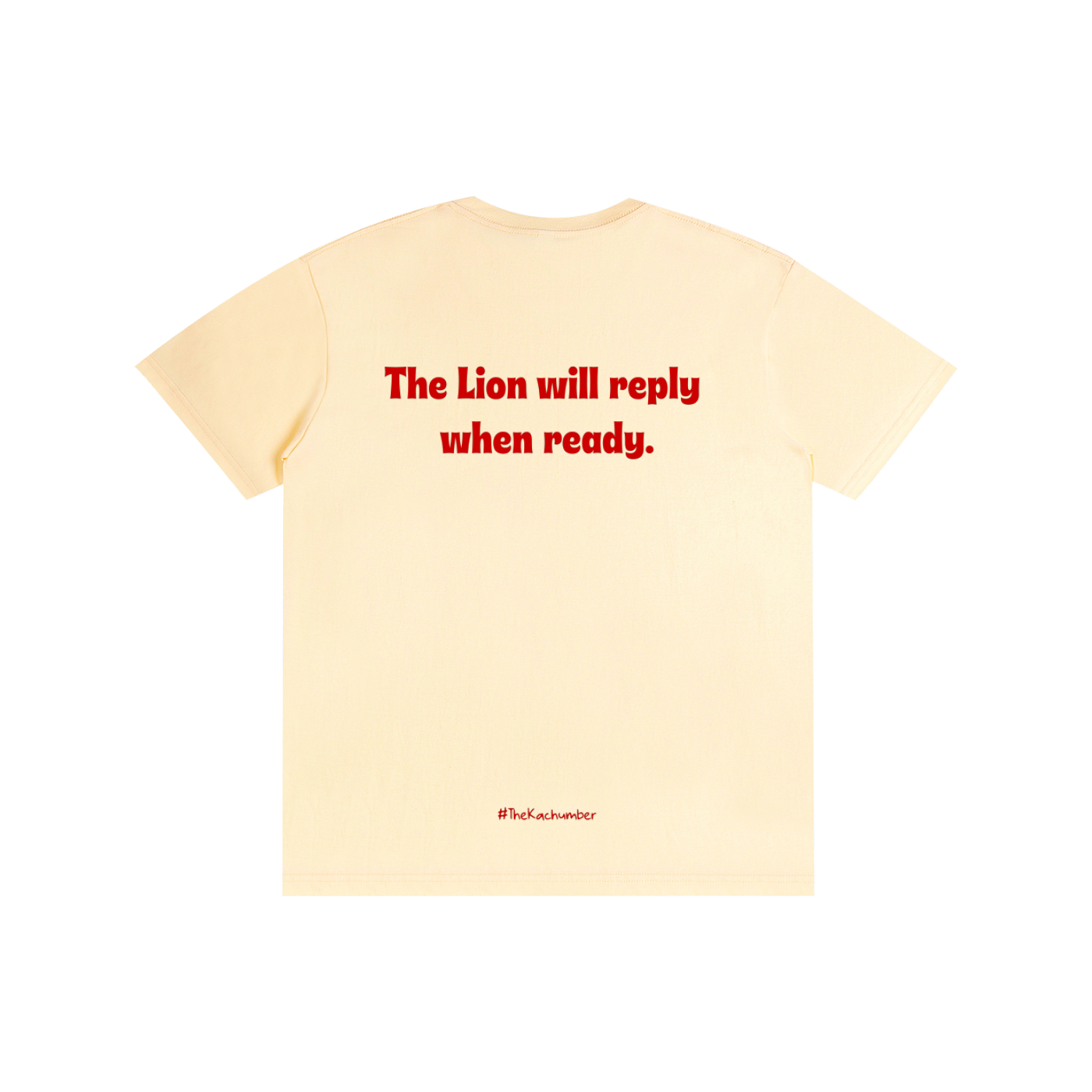 The Lion will reply when ready T-shirt | Pure Cotton Unisex T-Shirt