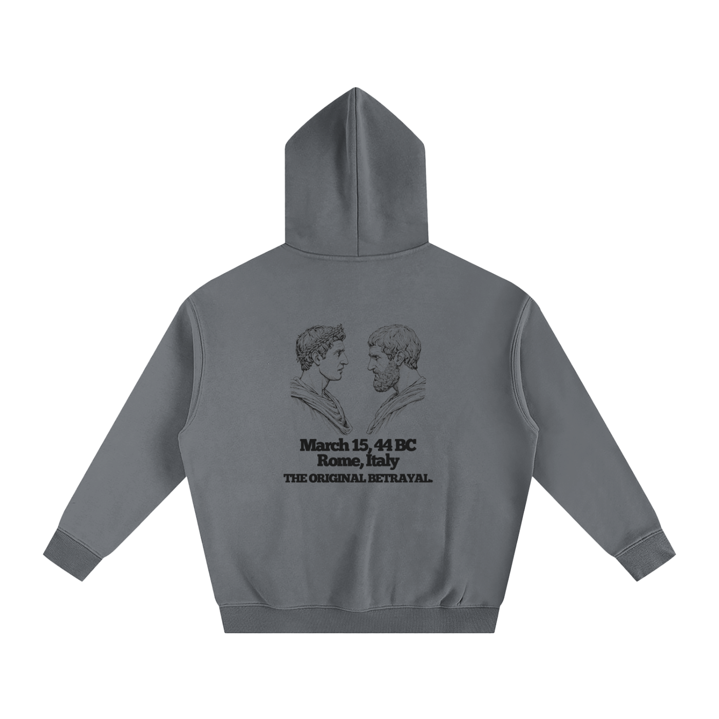 You Too Brutus? Oversize Hoodie | Shakespeare's play Julius Caesar