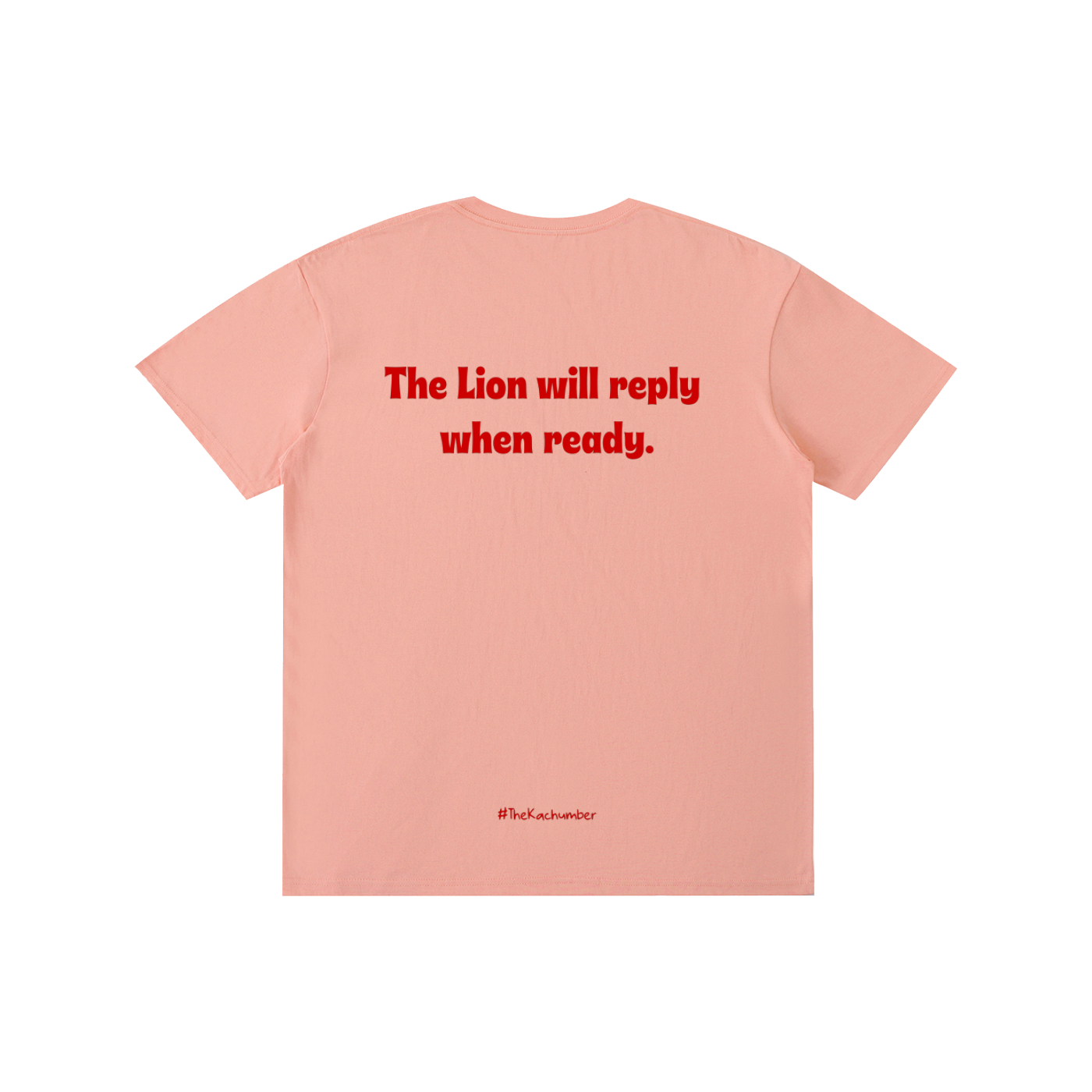 The Lion will reply when ready T-shirt | Pure Cotton Unisex T-Shirt